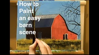 How to Paint an Easy Barn Scene: Acrylic Painting Tutorial