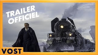 Le Crime de l'Orient Express - Bande Annonce [Officielle] VOST HD