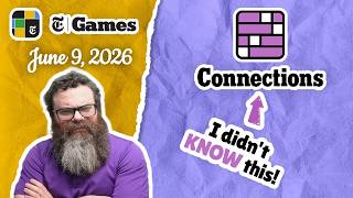 Learned something new! | NYT Connections June 9, 2026