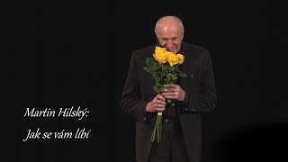 Martin Hilský - Shakespearova sváteční komedie: Jak se vám líbí (ÚMKP, BC 10.2.2022)