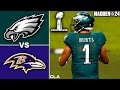 Eagles vs. Ravens Simulation | Super Bowl 58 | Madden 24 PS5