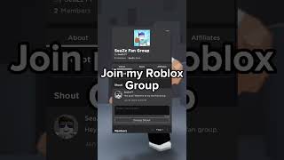 Join My Roblox Group! (Link in Desc \u0026 Pinned Comment) #roblox #group