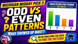 Michigan Midday Pick 3 Data Analysis: Odd vs Even Patterns