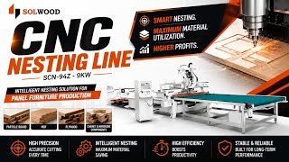 CNC Nesting Line | Smart Nesting Solution for Panel Furniture Production