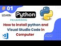 How to install Python and VS Code in computer ? Python Tutorial for beginners part #01