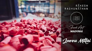 Javvu Mittai - 90s Kids Snacks | Foodart: Madurai | Rakesh Raghunathan