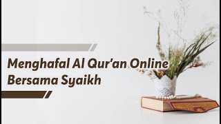 (LIVE) Tahsin \u0026 Tahfiz Online bersama Syekh