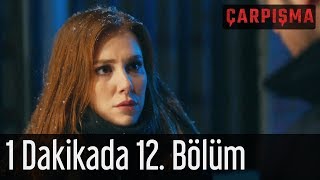 Çarpışma - 1 Dakikada 12. Bölüm