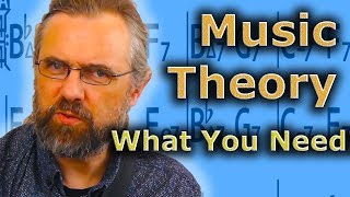 Music Theory - The 3 things you want to Know
