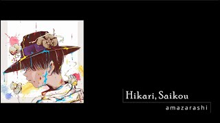 Hikari, Saikou - amazarashi (Lyrics)