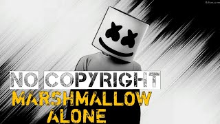 Marshmallow - Alone | No Copyright (REMIX)