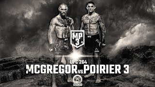 UFC 264 - McGregor vs Poirier 3 Countdown Promo | EXTENDED PREVIEW, HISTORY AND MASH UP |