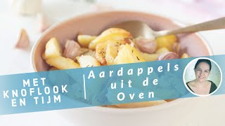 Aardappels uit de oven met knoflook en tijm