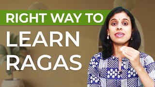 Are you learning Ragas the right way? | Pratibha Sarathy