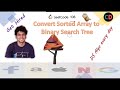 Convert Sorted Array to Binary Search Tree | Leetcode 108 | Live coding session