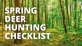 Essential Spring Prep For A Successful Deer Season