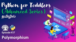 Learn Python programming in TAMIL | Polymorphism | [Tamil]