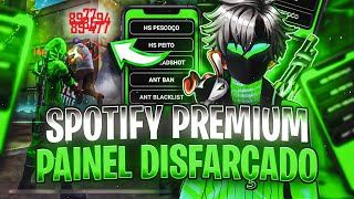 📲 PAINEL DISFARÇADO 🤣 NOVO PAINEL SP0TIFY PREMIUM DISFARÇADO!