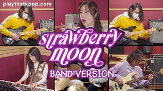 [PTK] IU (아이유) - 스트로베리 문 (strawberry moon) 밴드커버 (BAND COVER)