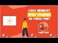 Menambahkan, Mengubah, atau Menghapus Transisi Antar Slide Power Point