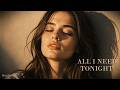 All I Need Tonight — Midnight Cinematic Version | NeoTender