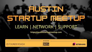 Austin Startup Meetup - June 2026
