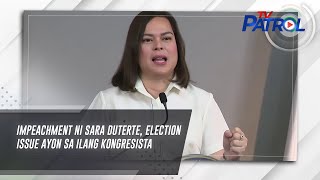 Impeachment ni Sara Duterte, election issue ayon sa ilang kongresista