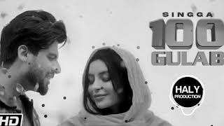 100 Gulab | 16D Audio🔊| Singga |New Punjabi song | Latest Punjabi song 2021