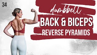 🔥 BACK & BICEPS Workout at Home with Dumbbells | REVERSE PYRAMID | STRONG SUMMER Day 34