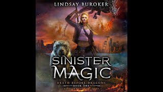 Sinister Magic - a Free Urban Fantasy Audiobook (Death Before Dragons, Book 1 -- Complete Novel!)