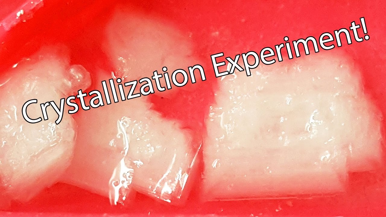 Crystallization Experiment Youtube