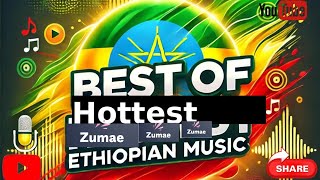 Best of Hottest Ethiopian Music | Top Hits Collection