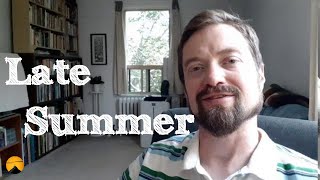 August: That late summer feeling