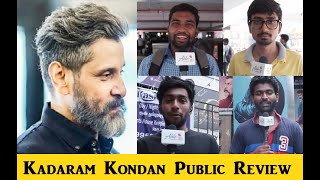 Kadaram Kondan Movie Public Review by Shanthru | Chiyaan Vikram | Akshara Haasan | Kamal Haasan