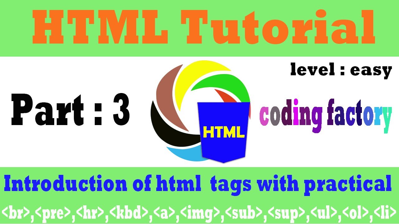 Part : #3 HTML Tutorial || Introduction Of HTML Tags || For Beginners ...