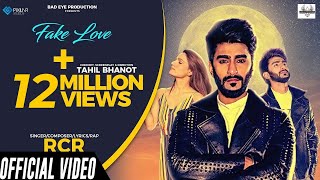 Fake Love Full Video - Rcr Ft Riya Thakur  Bad Eye Productions  New Song 2020