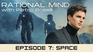 Rational Mind w Pietro Boselli SPACE AGE - Ep 7