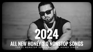 Yo Yo Honey Singh nonstop songs | all new honey Singh nonstop songs  | juke box 2024 | best of honey