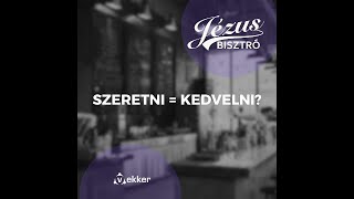 SZERETNI = KEDVELNI?