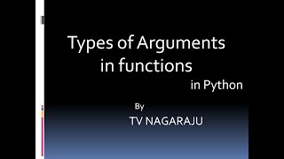 27 Types of arguments in functions ---- Python Programming