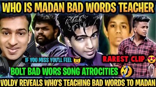 MADAN SAY HIS BAD WORD TEACHER | #BOLT #VOLDY #RETI | #MRCONQUREOR #MADANISM