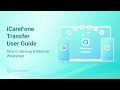 iCareFone WhatsApp Transfer - How to Backup & Restore WhatsApp