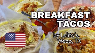 Tex-Mex Breakfast Tacos │📍 Lolita's Restaurante in Waco, Texas