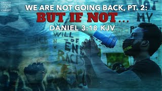 Rev. Dr. Otis Moss III | We are not Going Back Pt. 2 | \