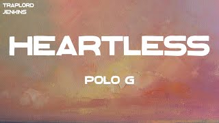 Polo G - Heartless (feat. Mustard) (Lyrics)