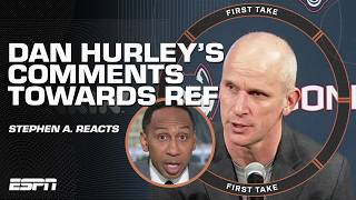 DON'T YOU APOLOGIZE ONE BIT! 🗣️ Stephen A. reacts to Dan Hurley's comments towards ref | First Take