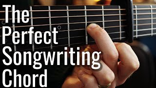 Is This the Perfect SONGWRITING CHORD?