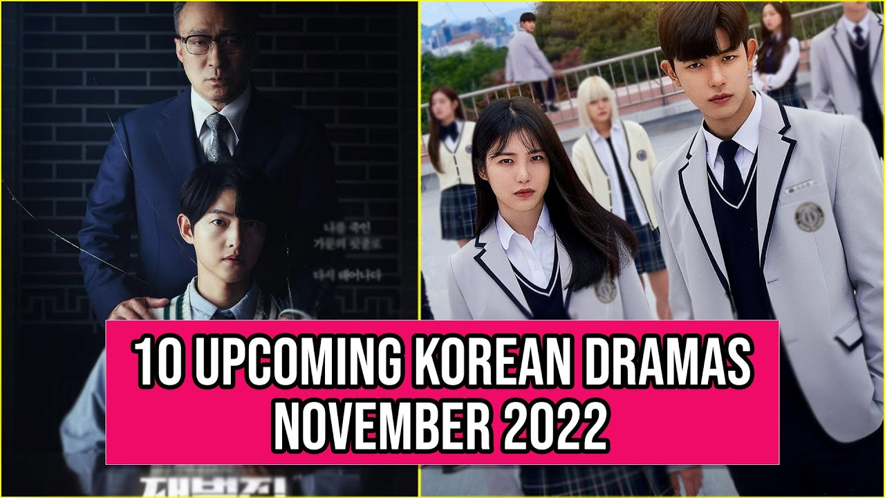 10 New Korean Dramas For You To Watch In November 2022 - YouTube