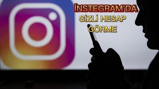 INSTAGRAM GİZLİ HESAP GÖRME (%100 ÇÖZÜM)