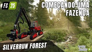 Abrindo uma Fazenda no mapa Silverrun Forest | Farming Simulator 25